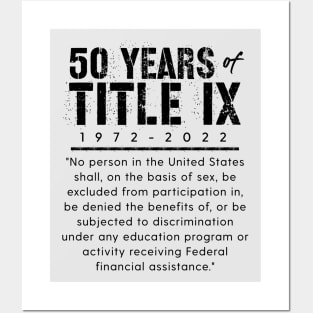 Title IX 50 Year Anniversary 1972 to 2022 Posters and Art